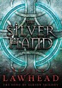 The Silver Hand - Stuart Langston, Stephen R. Lawhead