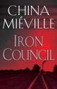 Iron Council - China Miéville