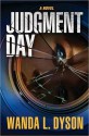 Judgment Day: A Novel - Wanda L. Dyson