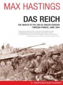 Das Reich: The March of the 2nd SS Panzer Division Through France, June 1944 - Max Hastings