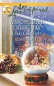 A Snowglobe Christmas: Yuletide HomecomingA Family's Christmas Wish - Linda Goodnight, Lissa Manley