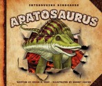 Apatosaurus (Introducing Dinosaurs) - Susan H. Gray, Robert Squier