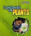 Experiments with Plants. Christine Taylor-Butler - Christine Taylor-Butler