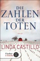 Die Zahlen der Toten: Thriller (German Edition) - Linda Castillo, Helga Augustin