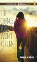 The Chance You Won't Return - Annie Cardi