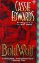 Bold Wolf - Cassie Edwards