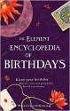 The Elements Encyclopedia of Birthdays - Theresa Cheung