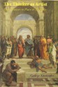 Thinker As Artist: From Homer To Plato & Aristotle - George Anastaplo