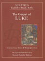 The Gospel of Luke (2nd Ed.): Ignatius Catholic Study Bible - Scott Hahn