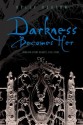 Darkness Becomes Her - Kelly Keaton