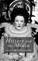 History and the Media - David Cannadine