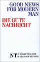 Holy Bible: Good News for Modern Man German - Anonymous