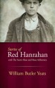 Stories of Red Hanrahan: with The Secret Rose and Rosa Alchemica - W.B. Yeats