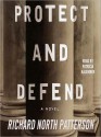 Protect and Defend (Audio) - Richard North Patterson, Patricia Kalember