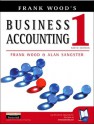 Frank Wood's Business Accounting 1 - Frank Wood, Alan Sangster