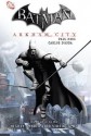 Batman - Arkham City - Paul Dini, Carlos D'Anda, Dustin Nguyen, Ben Herrera