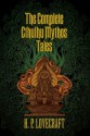 The Complete Cthulhu Mythos Tales - H.P. Lovecraft