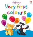 Usborne Very First Colours. - Francesca Allen, Jo Litchfield