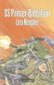 SS Panzer Battalion - Leo Kessler