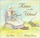 Kisses on the Wind - Lisa Moser, Kathryn Brown