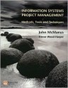 Information Systems Project Management: Methods, Tools, and Techniques - John McManus, Trevor Wood-Harper