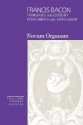 Novum Organum with Other Parts of The Great Instauration (Vol 3, Paul Carus Student Editions) - Francis Bacon, John Gibson, Peter Urbach