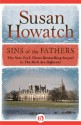 Sins of the Fathers - Susan Howatch