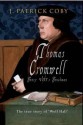 Thomas Cromwell: Henry VIII's Henchman - Patrick Coby