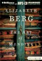 The Art of Mending - Elizabeth Berg