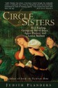 A Circle of Sisters: Alice Kipling, Georgiana Burne-Jones, Agnes Poynter and Louisa Baldwin - Judith Flanders