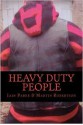 Heavy Duty People - Martin Robertson, Iain Parke