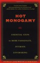 Hot Monogamy: Essential Steps to More Passionate, Intimate Lovemaking - Patricia Love, Jo Robinson