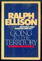 Going to the Territory - Ralph Ellison