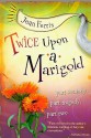 Twice Upon a Marigold - Jean Ferris