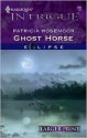 Ghost Horse - Patricia Rosemoor