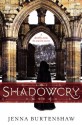 Shadowcry - Jenna Burtenshaw