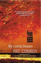 My Losing Season - Pat Conroy