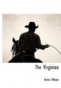 The Virginian - Owen Wister