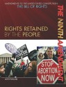 The Ninth Amendment: Rights Retained by the People - Kathy Furgang