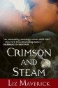 Crimson & Steam (A Paranormal Romance Novel) (Crimson City) - Liz Maverick