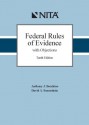 Federal Rules of Evidence with Objections - Anthony J. Bocchino, David A. Sonenshein