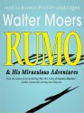 Rumo & His Miraculous Adventures (Zamonia, #3) - Walter Moers, John Brownjohn, Bronson Pinchot