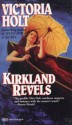 Kirkland Revels - Victoria Holt