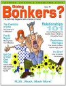 Going Bonkers? Issue 10 - Tina Tessina Ph.D, Toni Coleman MSW, Larina Kase PsyD, Gary Lundberg, J. Carol Pereyra, Fred Luskin Ph.D, Joy Lundberg, Mira Kirshenbaum, Dr Stephanie Buehler, Patty Newbold