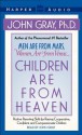 Children are from Heaven (Audio) - John Gray