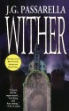 Wither - J.G. Passarella