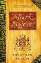 The Bark Of The Bog Owl (The Wilderking Trilogy) (The Wilderking Trilogy) - Jonathan Rogers