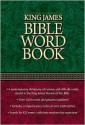 King James Bible Word Book - Thomas Nelson Publishers