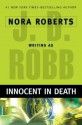 Innocent in Death (In Death, #24) - J.D. Robb