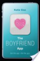 The Boyfriend App - Katie Sise